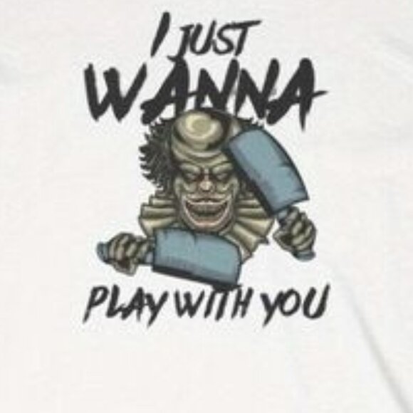 I Just Wanna Play With You T-shirt - Picture 2 of 3